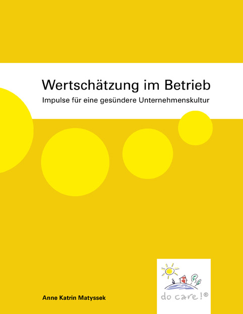 Impulse für eine gesündere Unternehmenskultur Impulse für eine gesündere Unternehmenskultur